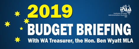 2019 IPAA WA State Budget Briefing